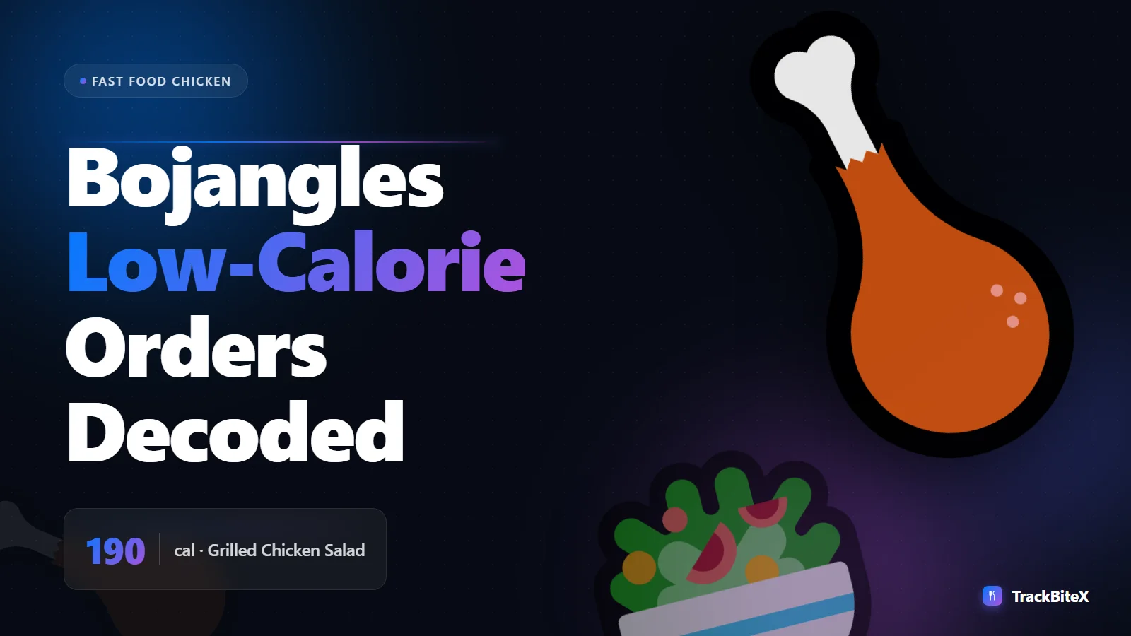Bojangles Calories: The Best Low-Calorie Chicken and Sides